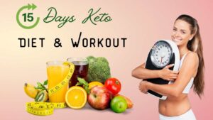 15 Days Keto Diet & Workouts Plan for Weight Loss