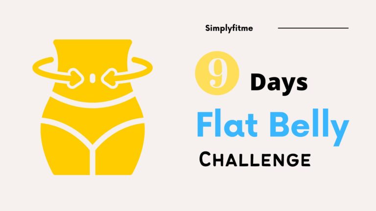 9 days flat belly challenge