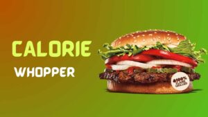 Whopper Calories: Burger King's Iconic Sandwich Nutritional Impact