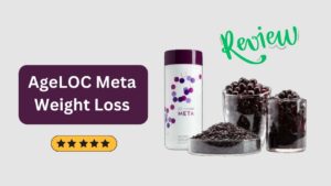 AgeLOC Meta Weight Loss Reviews: A Comprehensive Analysis