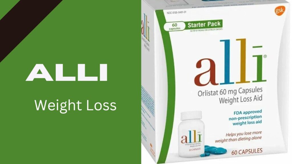Alli Weight Loss Pills: Review, Advantage & Side Effects